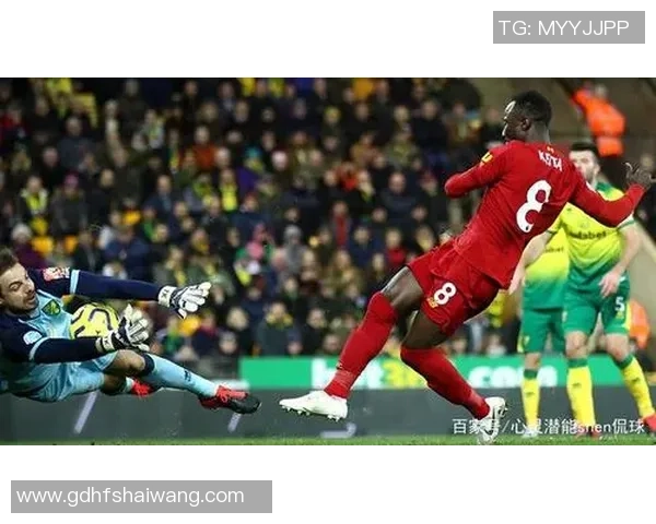 利物浦与诺维奇下半场精彩对决回顾及赛后分析